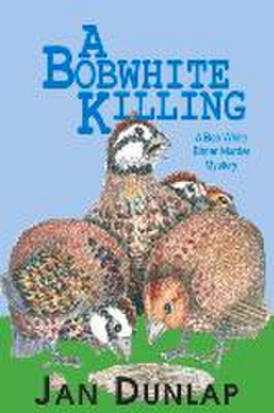 A Bobwhite Killing