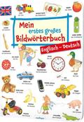 Mein erstes großes Bildwörterbuch Englisch/Deutsch