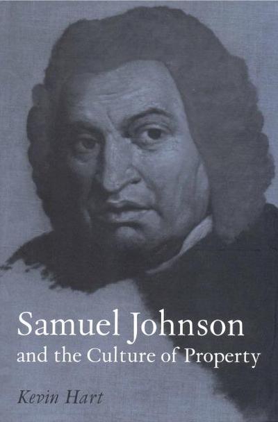 Samuel Johnson and the Culture of Property