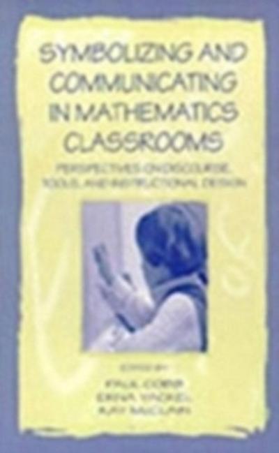 Symbolizing and Communicating in Mathematics Classrooms