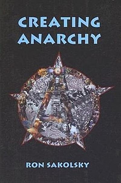 Creating Anarchy