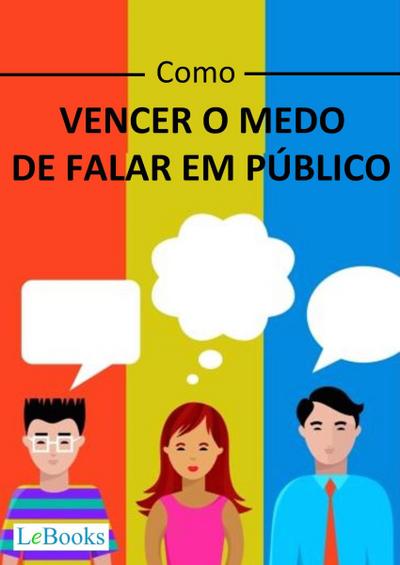 Como vencer o medo de falar em público