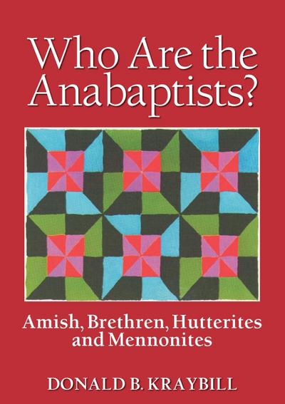 Who Are the Anabaptists?