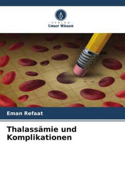 Thalassämie und Komplikationen