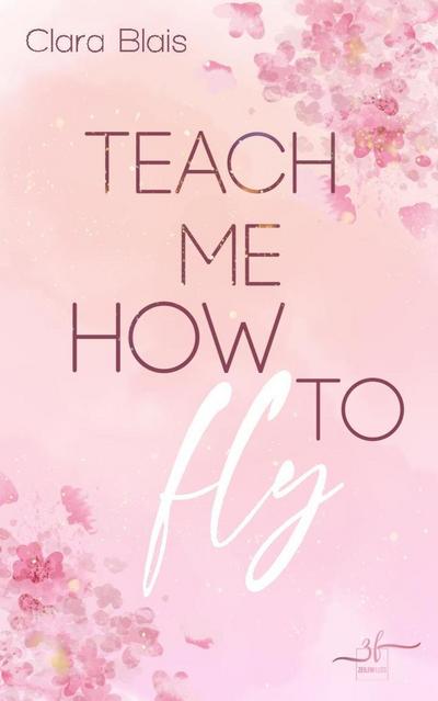 Teach me how to fly