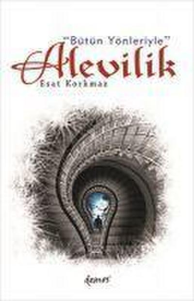 Bütün Yönleriyle Alevilik