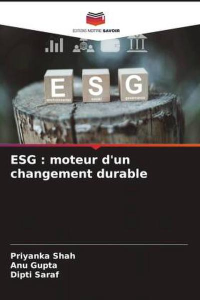 ESG : moteur d’un changement durable