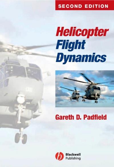 Padfield, G: Helicopter Flight Dynamics