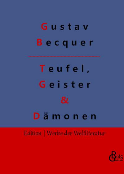 Teufel, Geister & Dämonen