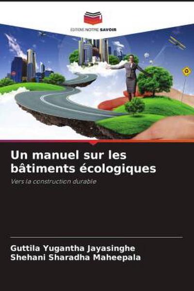 Un manuel sur les bâtiments écologiques