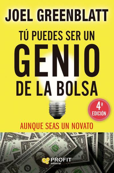 Tú puedes ser un genio de la bolsa : aunque seas un novato