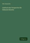 Lehrbuch der Perspective für bildende Künstler