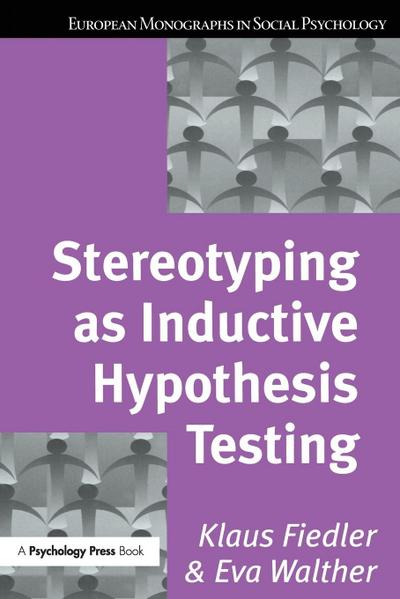 Stereotyping as Inductive Hypothesis Testing