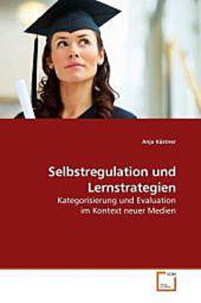 Selbstregulation und Lernstrategien