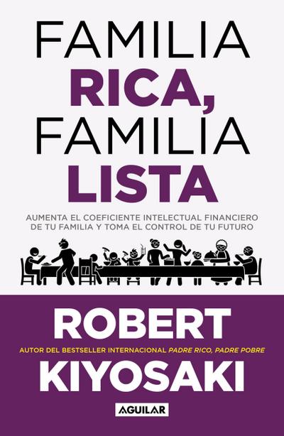 Familia Rica, Familia Lista / Rich Family, Smart Family