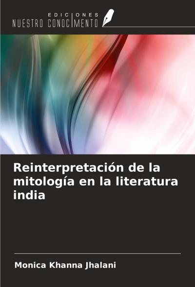 Reinterpretación de la mitología en la literatura india