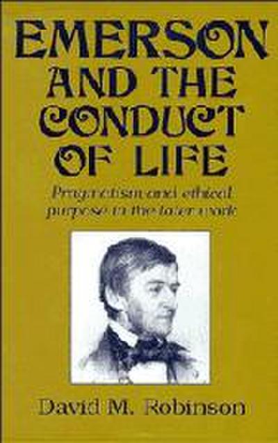 Emerson and the Conduct of Life