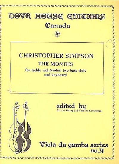 The Months for treble viol (violin), 2 bass viols and keyboard