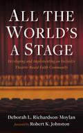 All the World’s a Stage
