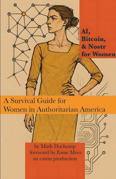 AI, Bitcoin, & Nostr for Women