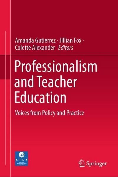 Professionalism and Teacher Education