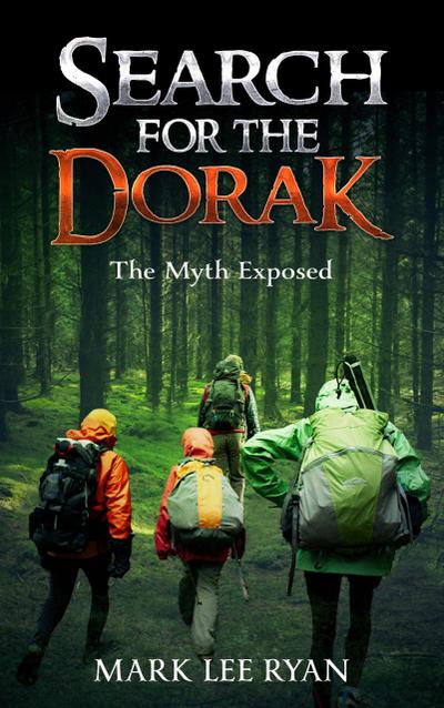 Search for the Dorak The Myth Exposed