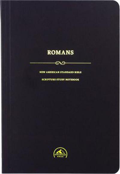 NASB Scripture Study Notebook: Romans