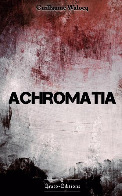 Achromatia