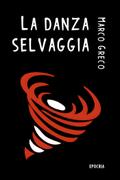 La danza selvaggia