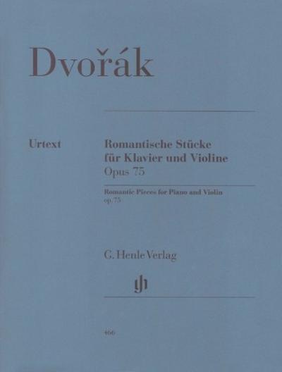Dvorák, Antonín - Romantische Stücke op. 75 für Klavier und Violine