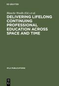 Delivering Lifelong Continuing Professional Educat