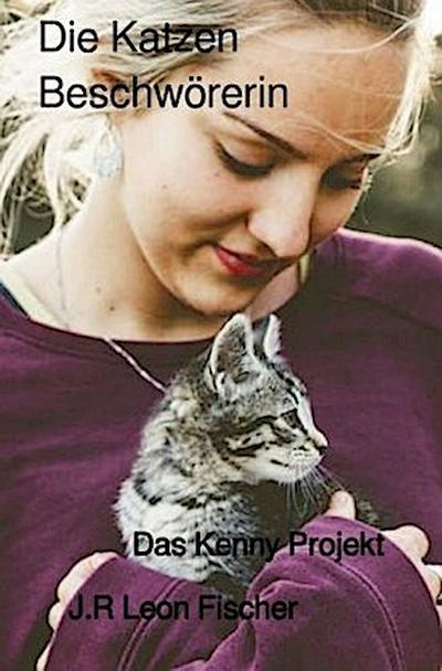 Die Katzen Beschwörerin
