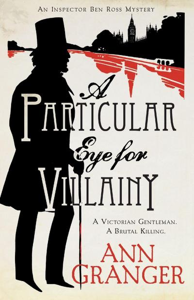 A Particular Eye for Villainy (Inspector Ben Ross Mystery 4)