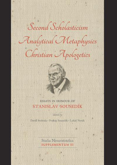 Second Scholasticism, Analytical Metaphysics, Christian Apologetics