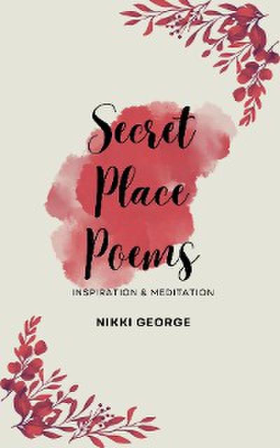 Secret Place Poems