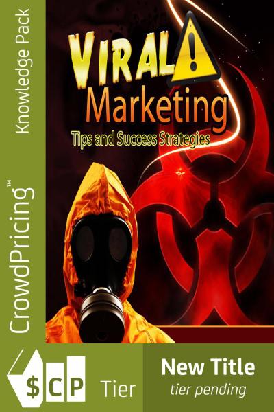Viral Marketing Tips and Success Guide