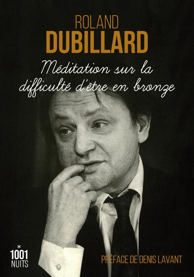 Méditation sur la difficulté d’être en bronze