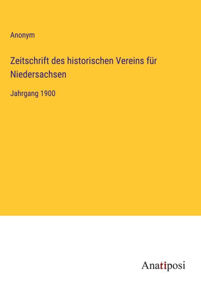 Zeitschrift des historischen Vereins für Niedersachsen