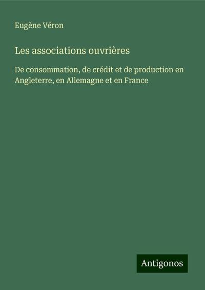 Les associations ouvrières