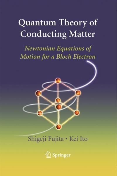 Quantum Theory of Conducting Matter