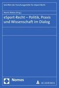eSport-Recht - Politik, Praxis und Wissenschaft im Dialog
