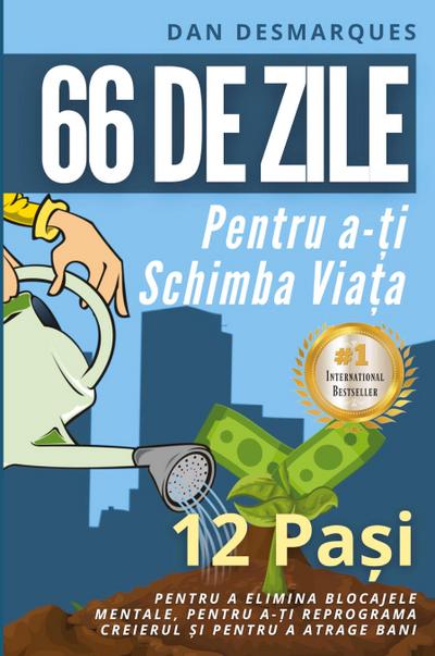 66 de zile pentru a-¿i schimba via¿a