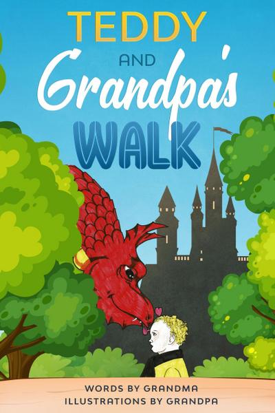 Teddy and Grandpa’s Walk