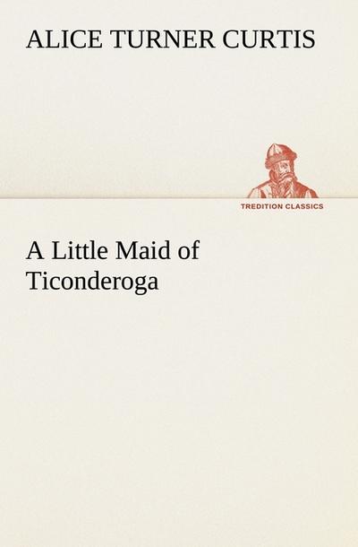 A Little Maid of Ticonderoga