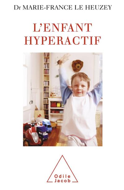 L’ Enfant hyperactif