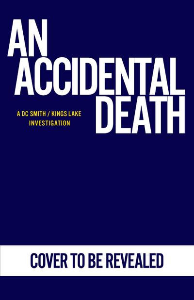 An Accidental Death