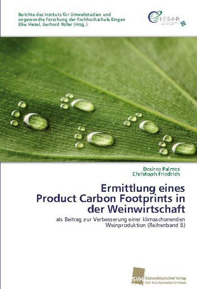Ermittlung eines Product Carbon Footprints in der Weinwirtschaft