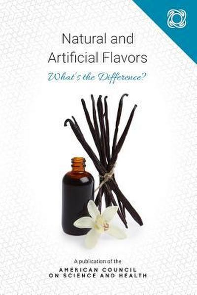 Natural and Artificial Flavors: What’s the Difference?