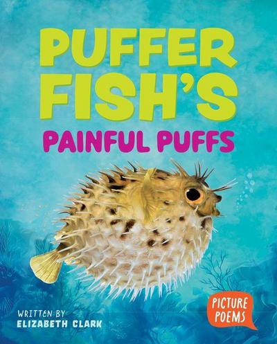 Puffer Fish’s Painful Puffs