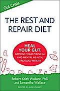 The Rest And Repair Diet